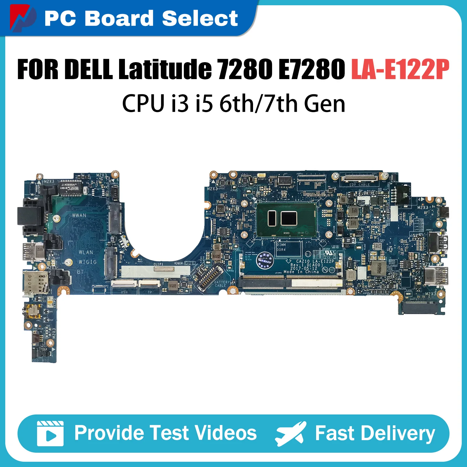 

Laptop Motherboard For Dell Latitude 7280 E7280 09PJNK 0W87R5 0GDK56 0ND3N0 0H30W LA-E122P Mainboard i3 i5 6th 7th Gen CPU