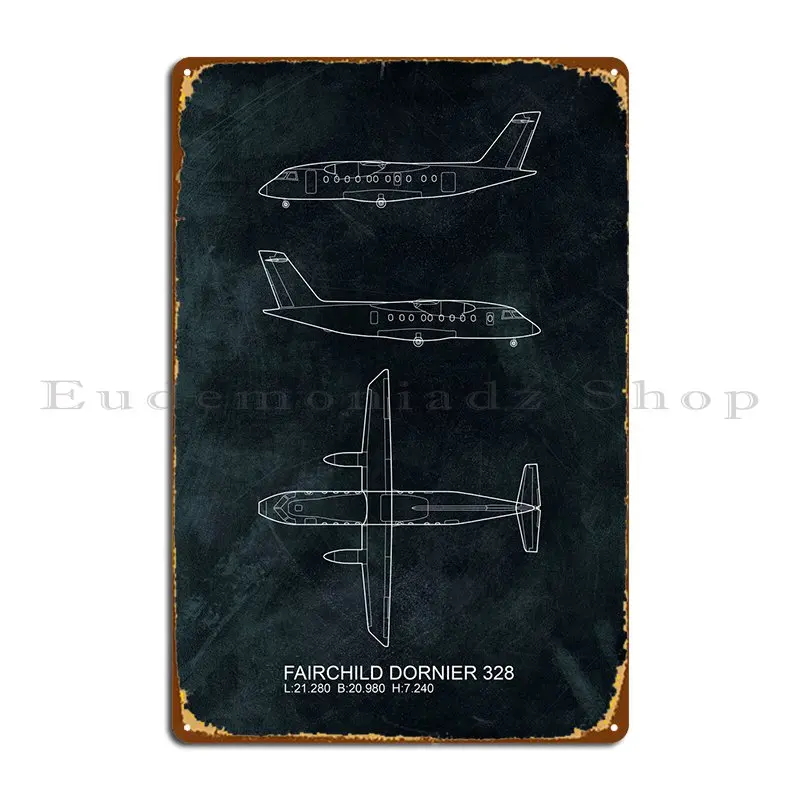 

Fairchild Dornier 328 Metal Sign Character Living Room Cave Plates Design Tin Sign Poster