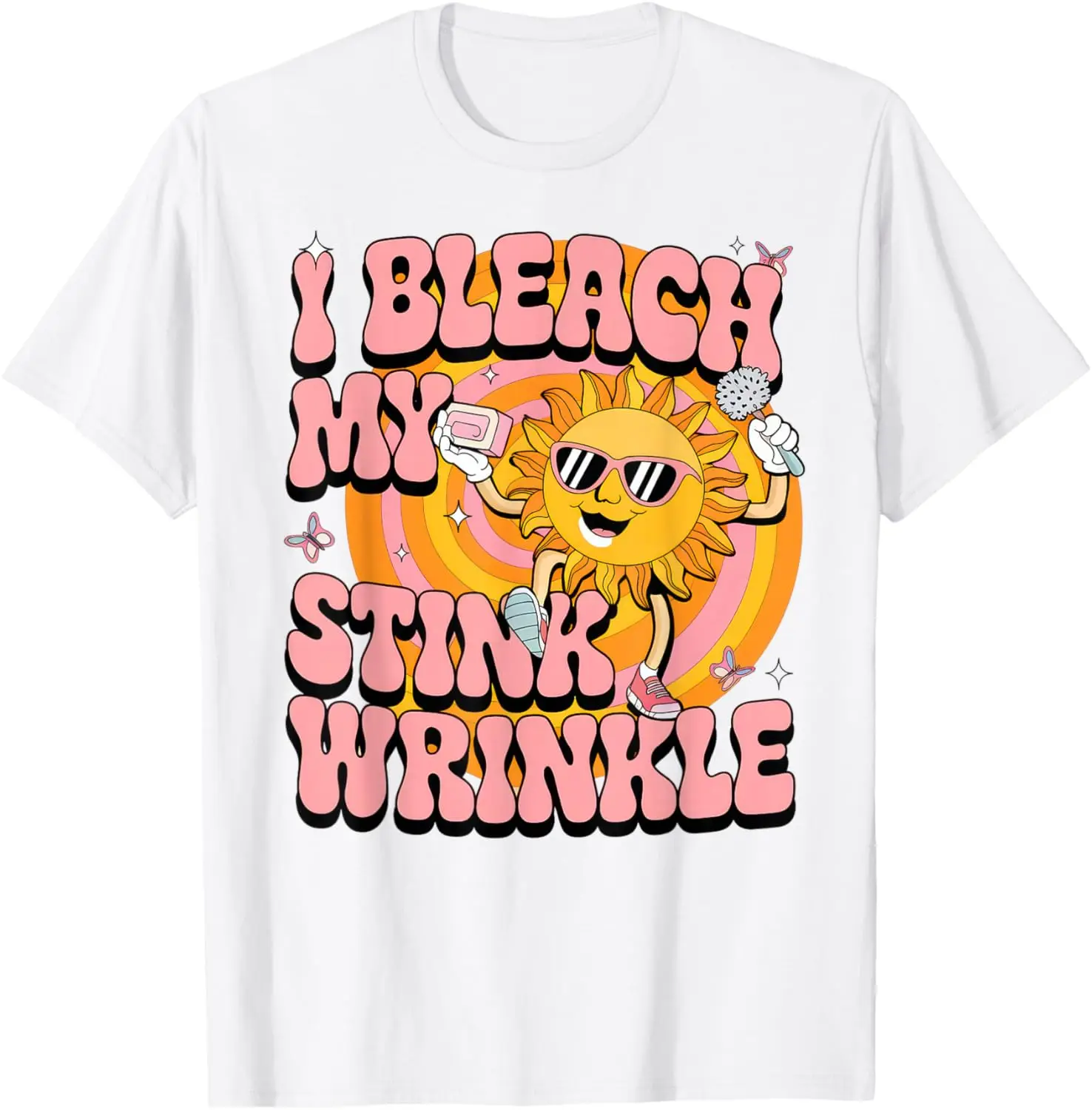 Sarcastic I Bleach My Stink Wrinkle Funny Gag Adult Humor T-Shirt 100% Cotton Trendy Y2K Short-Sleeve Tee-Soft, Quick-Drying,