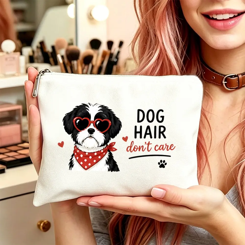 Makeup Bag Cosmetic and Toiletry Pouchgift for Women Dog Hair Don‘t Care Ideal Gifts Mom Daughters Friends Christmas Gift Bag