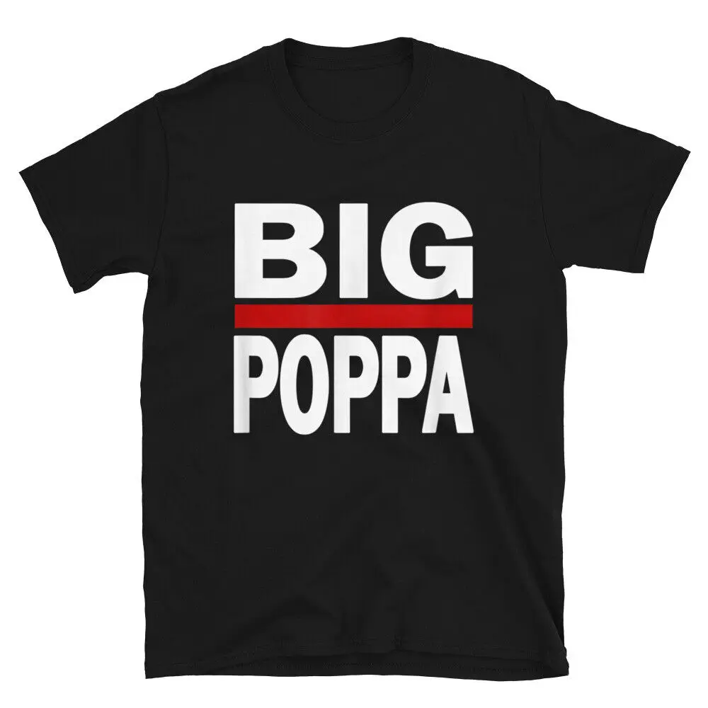 Big Poppa Hip Hop Rap Funny Humor Sarcastic Hilarious Gag T-Shirt