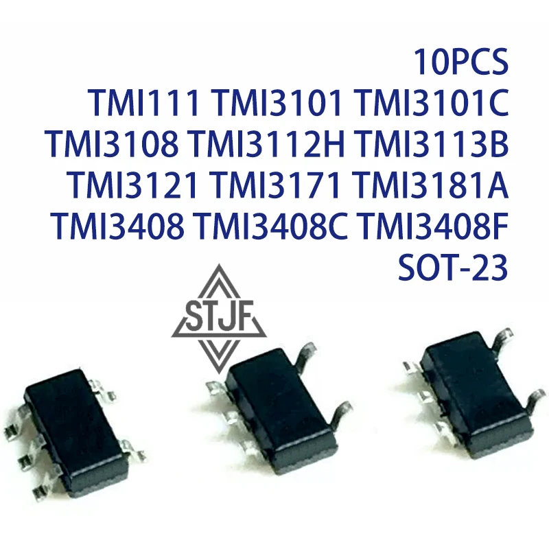 10PCS TMI111 TMI3101 TMI3101C TMI3108 TMI3112H TMI3113B TMI3121 TMI3171 TMI3181A TMI3408 TMI3408C TMI3408F SOT-23