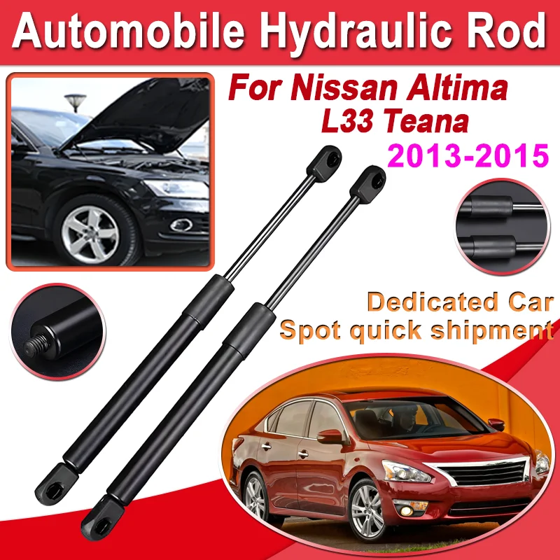 

For Nissan Teana L33 Altima 2013 2014 2015 Car Front Hydraulic Rod Auto Front Hood Shock Gas Bars Supports Spring Car Accessorie