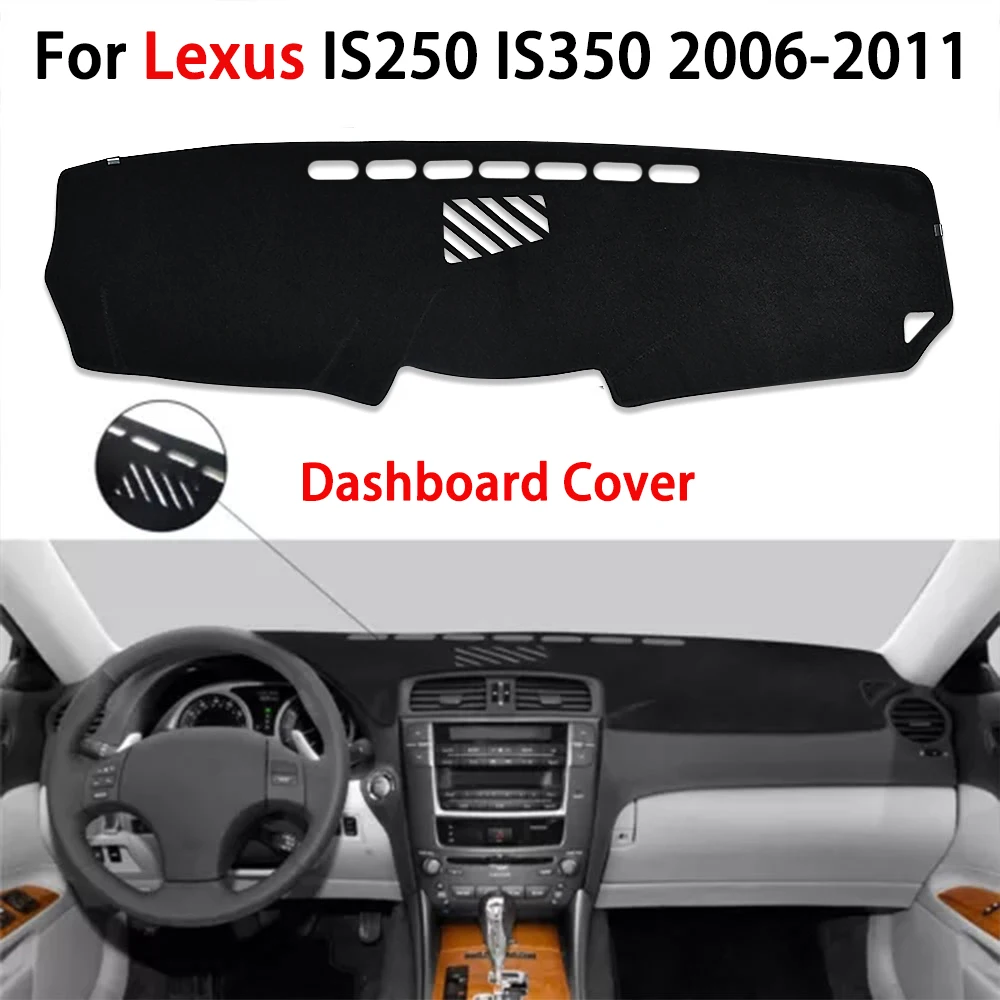 For Lexus IS250 IS350 2006 2007 2008 2009 2010 2011 Car Dashboard Cover Pad Anti-Slip Leather Car Interior Dash Board Mat Carpet