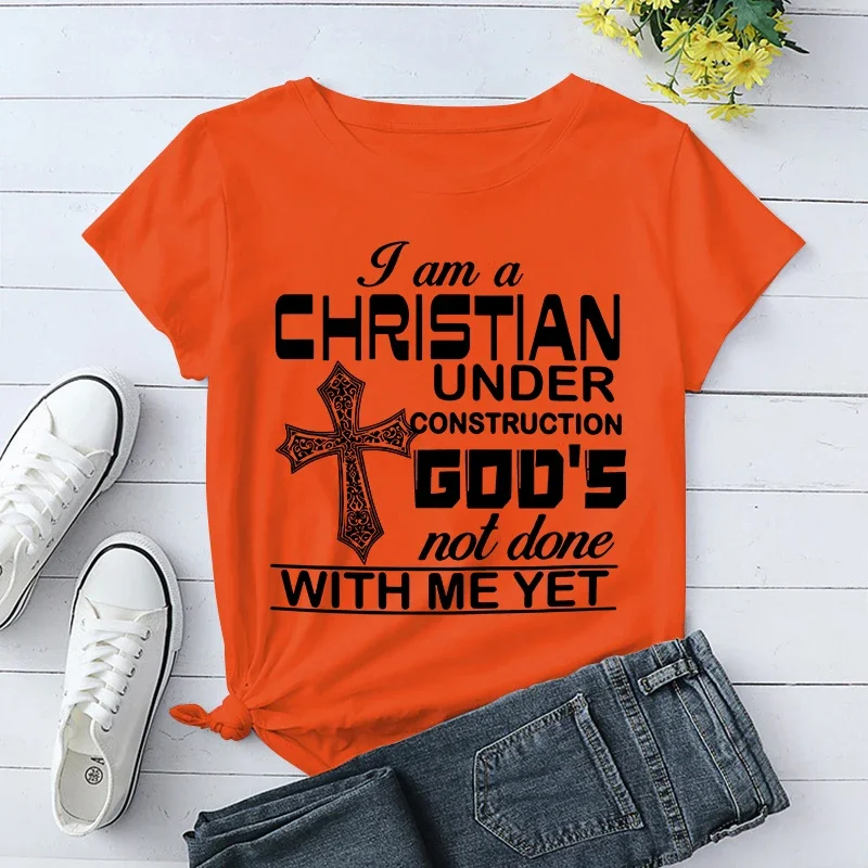 \'I Am A Christian Under Construction God\'S Not Done With Me Yet\' Letter Print Short Sleeves T Shirts for Men and Women;