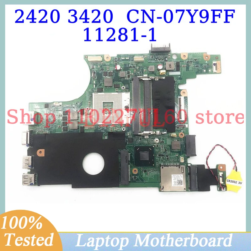 

CN-07Y9FF 07Y9FF 7Y9FF For Dell Inspiron 3420 2420 Mainboard 11281-1 Laptop Motherboard SLJ8F 100% Full Tested Working Well