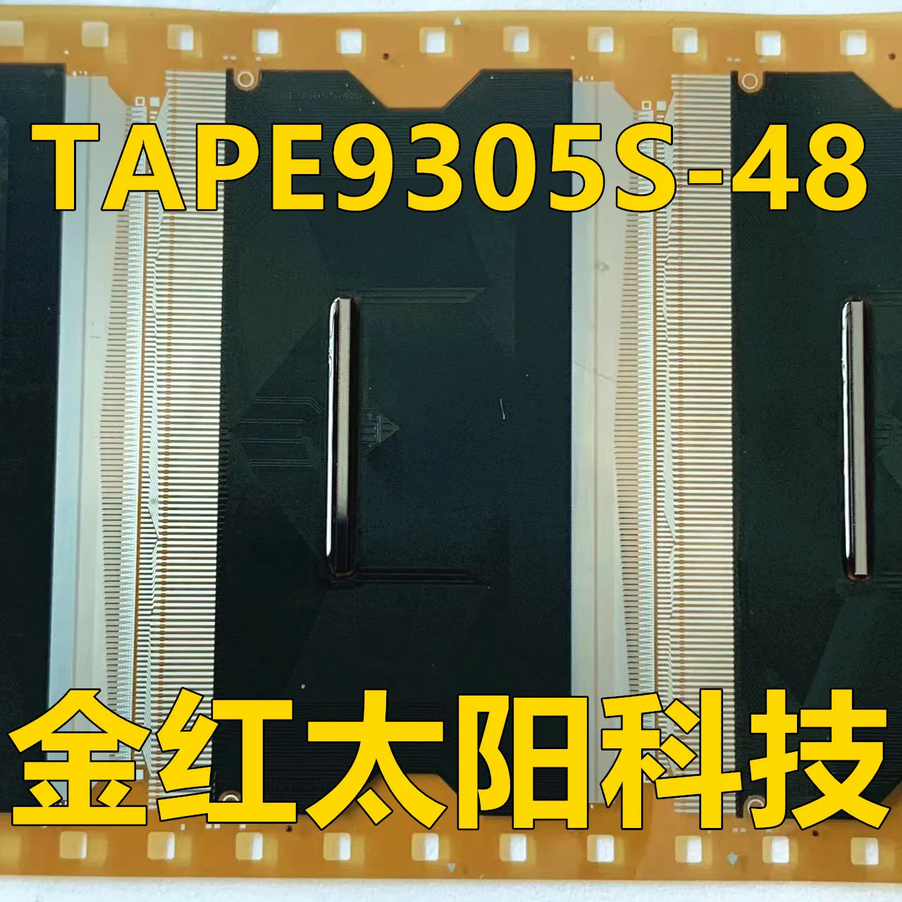 

TAPE9305S-48 New rolls of TAB COF in stock