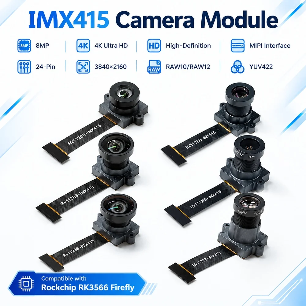 IMX415 Camera Module with 8MP 4K High‑Definition MIPI Interface 24‑Pin 3840×2160 RAW10/12 YUV422 for Rockchip RK3566 Firefly