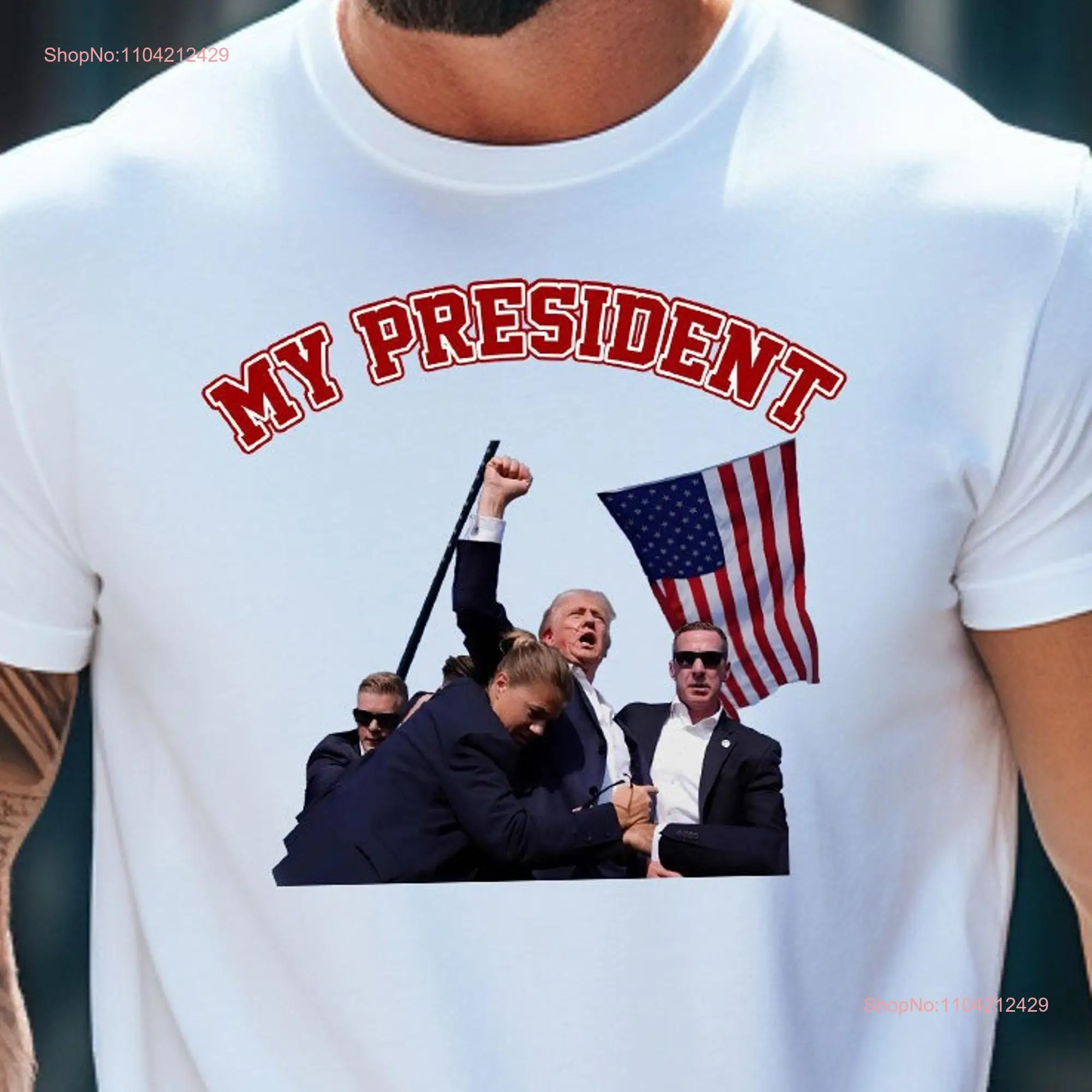 My President Trump T Shirt Merica Assassination Nice Try Liberals Can't ShooT for SL2729 long or short sleeves