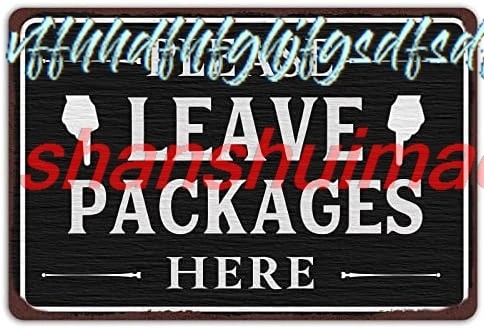 Please Leave Packages Here Metal Sign, Package Delivery Decor, Indoor Outdoor Use for Front Door, Business, 12x8 Inches