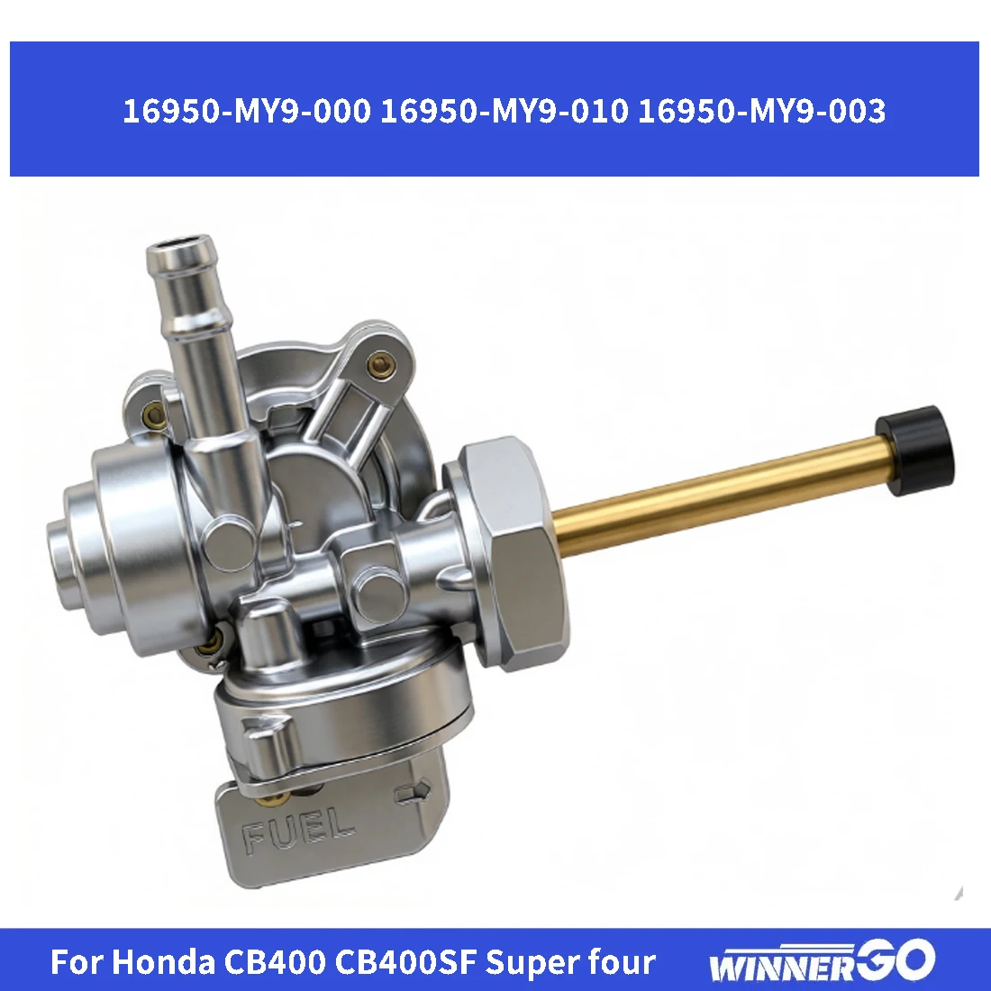 Gas Tank Tap Fuel Petcock Valve Switch For Honda CB400 CB400SF Super Four 1992-1998 16950-MY9-000 16950-MY9-010 16950-MY9-003