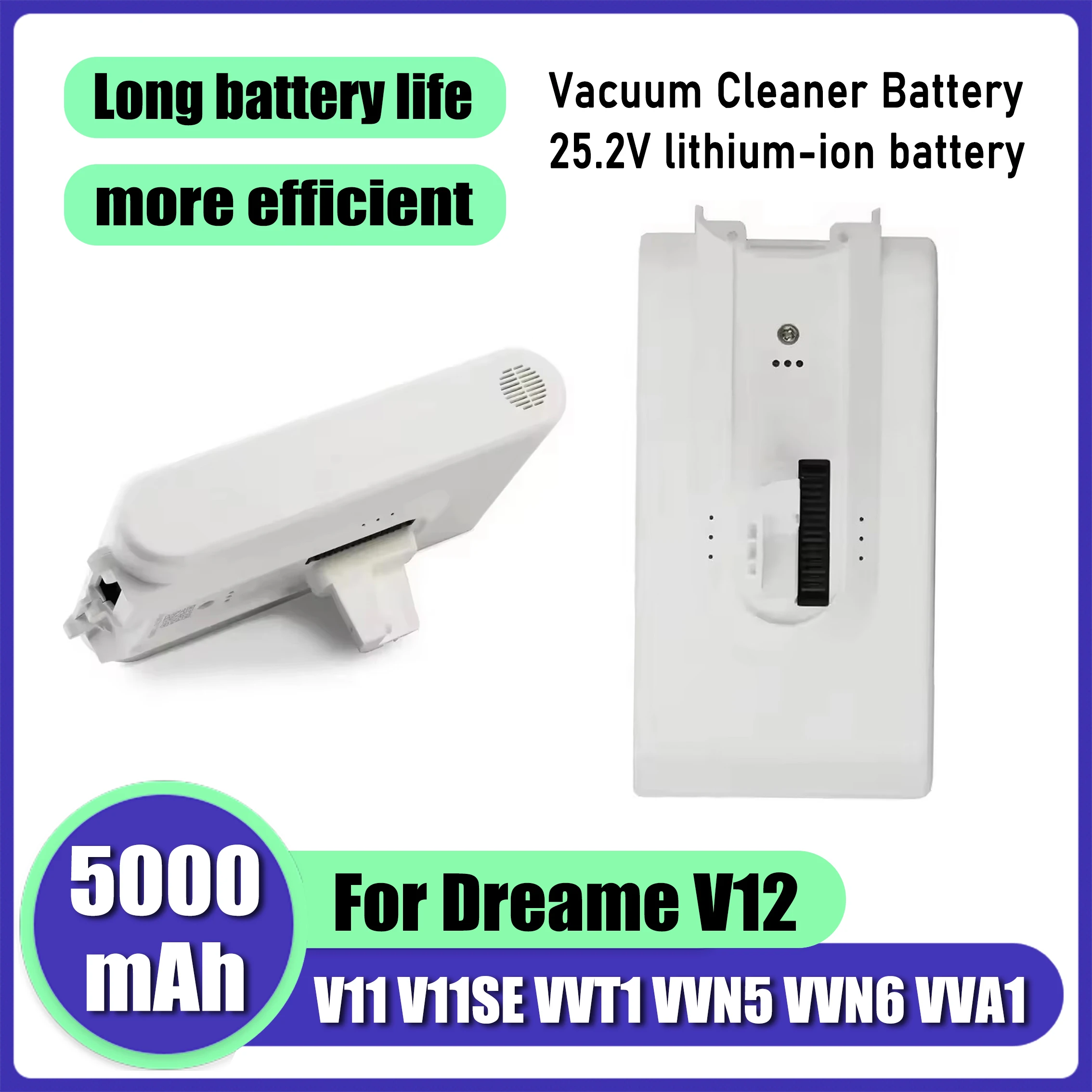 25.2V 5000mAh， Long range and more efficient, for Dreame V11 V11SE V12 V12pro VVT1 VVN6 VVA1 VVN5 wireless vacuum cleaner