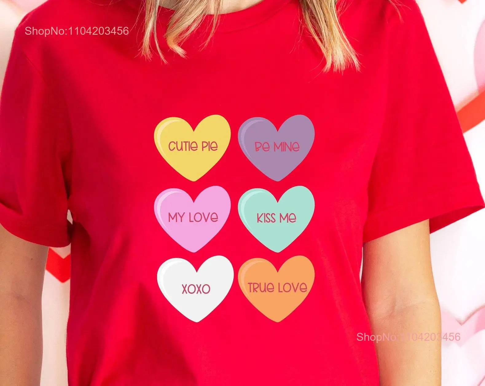 Valentine's Day T Shirt Candy HearT Conversation Hearts Valentines for teachers Teacher Cute long or short sleeves