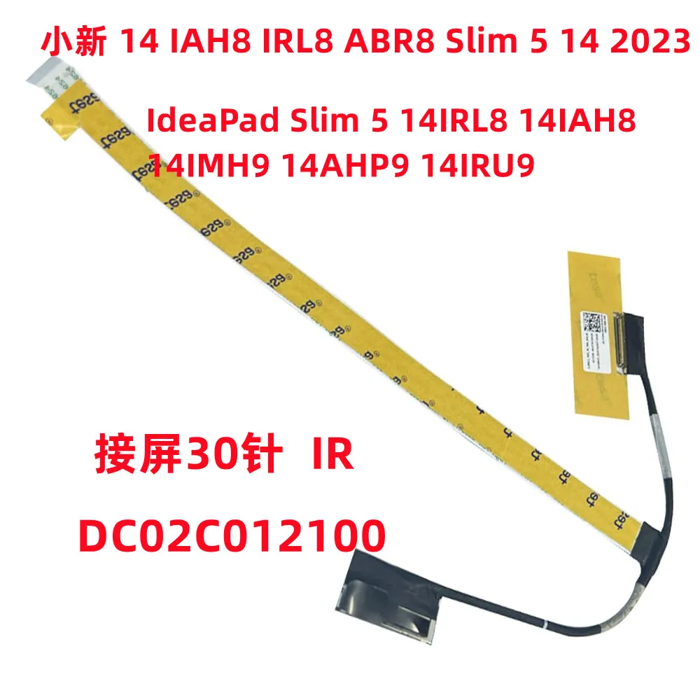 DC02C011Z00 DC02C012100 Slim 5 14IRL8 14IAH8 Screen cable 5C10S30742