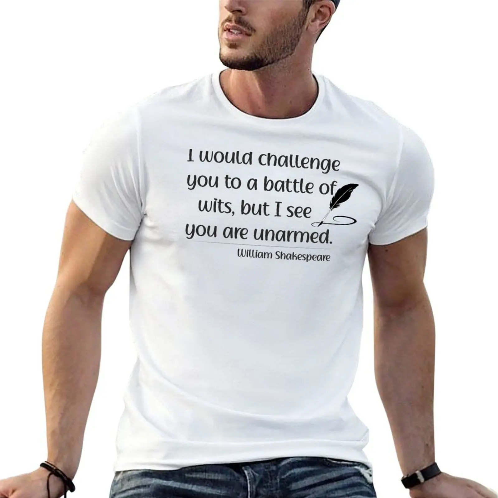 I Would Challenge You To A Battle Of Wits But I See You Are Unarmed T-Shirt oversize t-shirts man anime funny t shirts for men