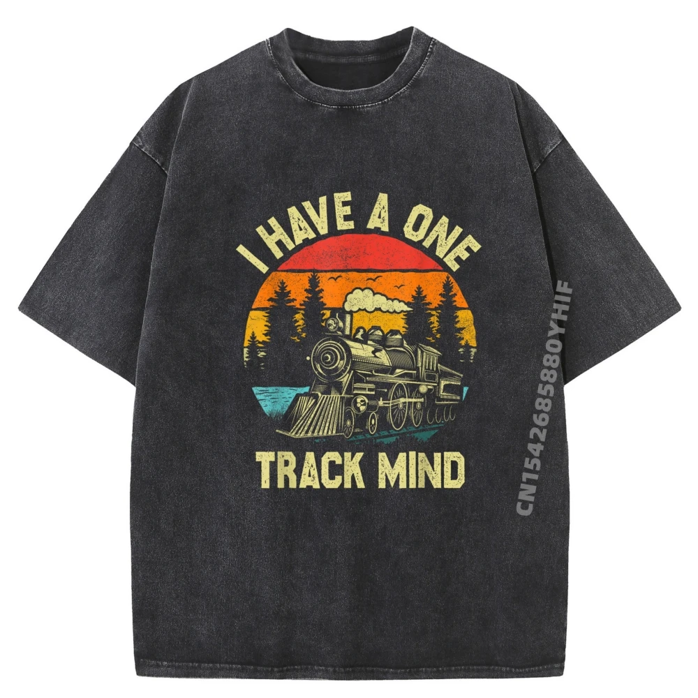 

Funny I Have A One Track Mind Train Lovers Boys Men Plain Shirt Free Shipping Clothes Washed Camisetas Hombre EU SIZE
