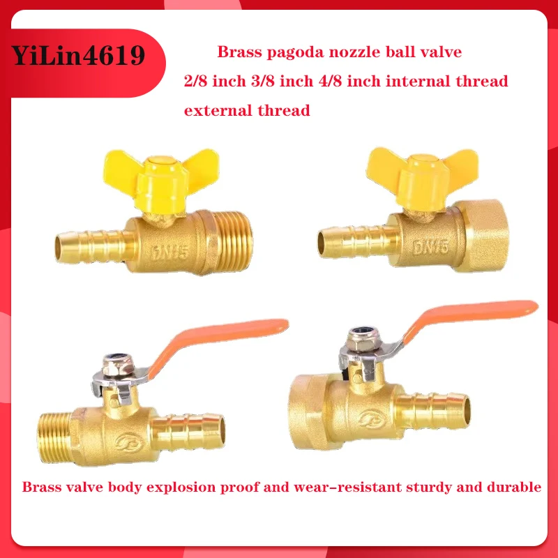 1/4 IN 3/8IN 1/2 IN Pagoda Ball Valve Copper Outer Wire Inner Tooth Joint Quickly Insert 8/10 / 12mm Trachea Water Hose Nozzle