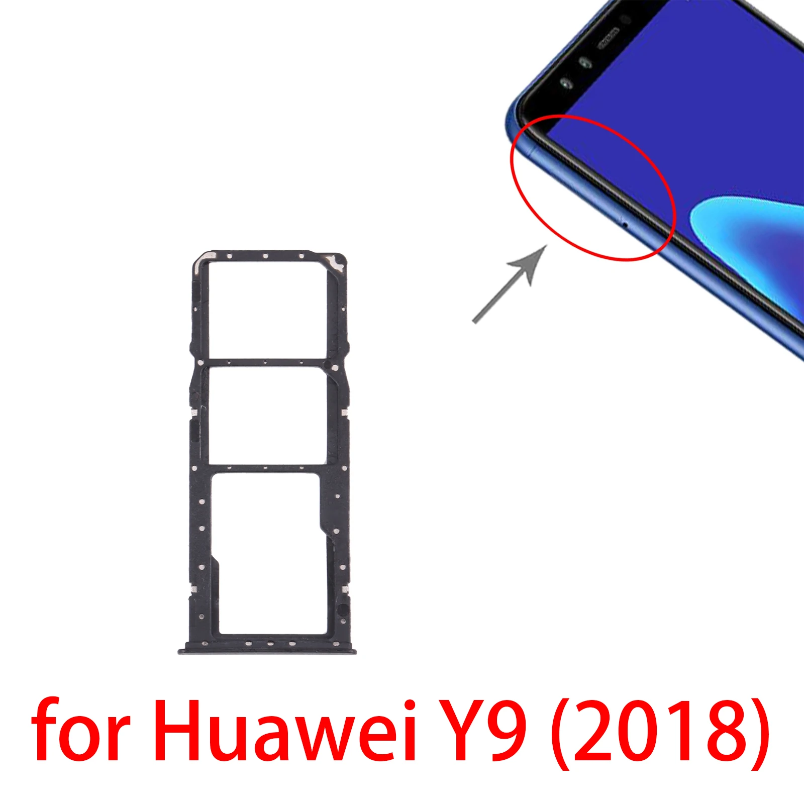 SIM Card Tray + SIM Card Tray + Micro SD Card Tray for Huawei Y9 (2018)