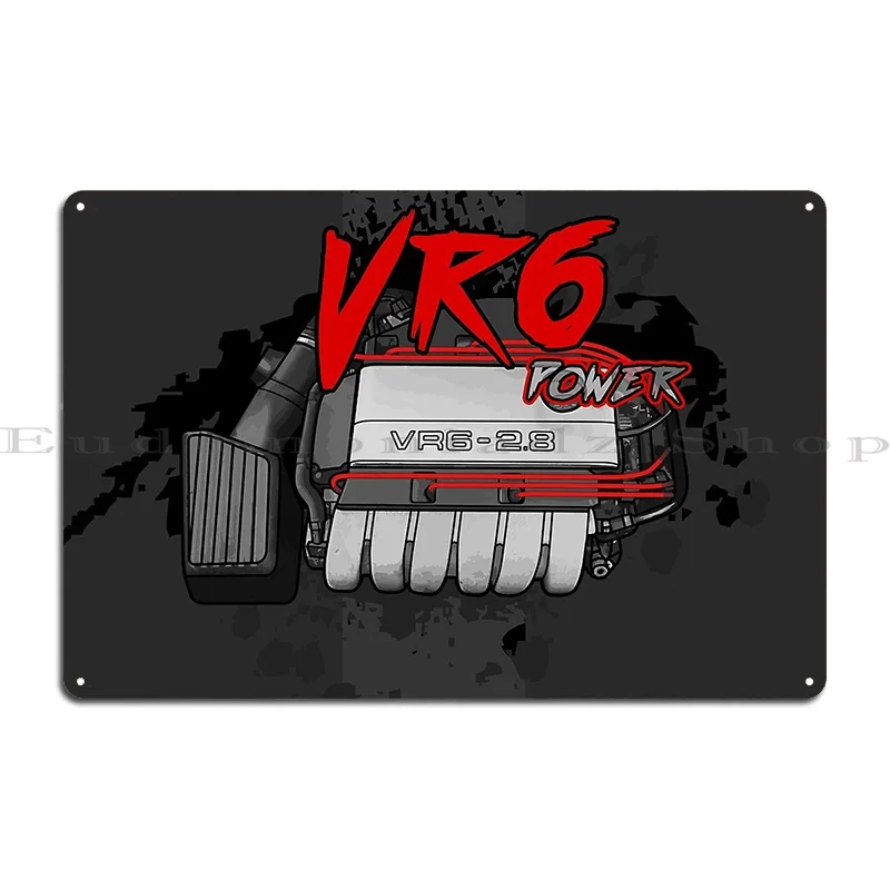 Vr6 power vertical ver Metal Signs Club Party Retro Wall Decor design Club Tin Sign Poster