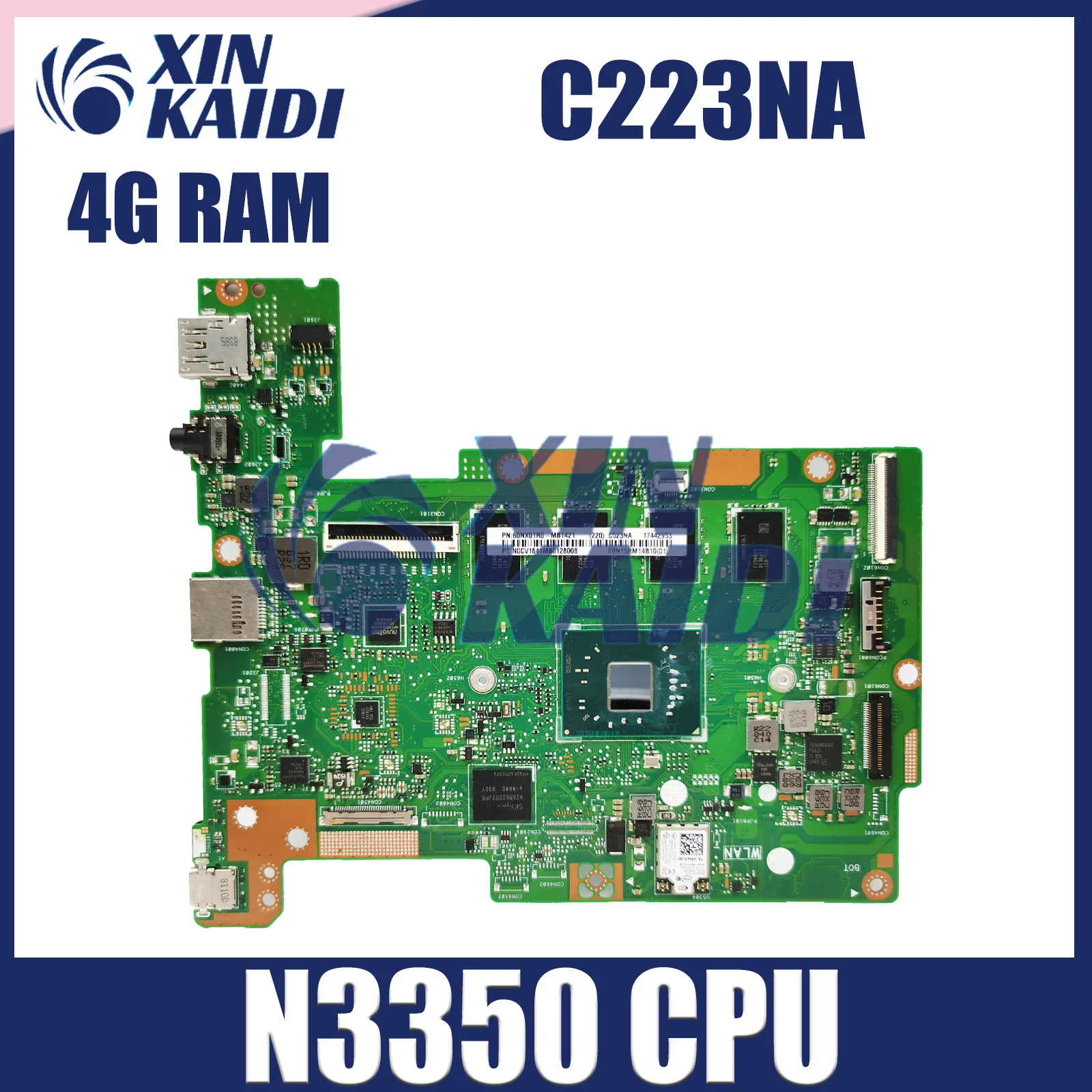 

Computer Mainboard For ASUS C223NA C523NA C423NA C523N C223N C423N Laptop motherboard N3350 4GB RAM 32G SSD Systemboard