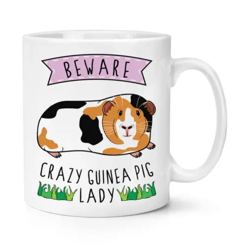 Beware Crazy Guinea Pig Lady 10oz Mug Cup - Funny Animal