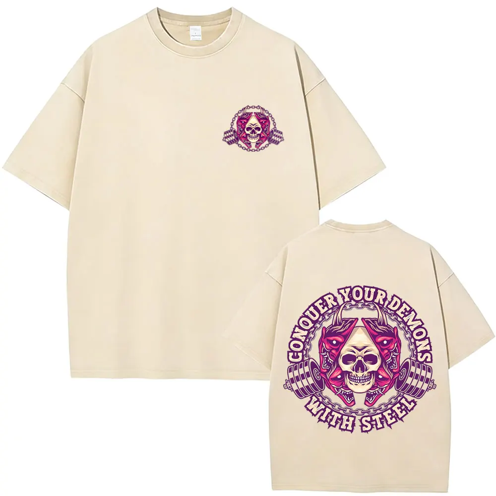 

Washed Vintage Conquer Your Demons with Steel Skeleton Graphic T-shirt Men Women Gym Fitness Casual T Shirt Oversized Streetwear