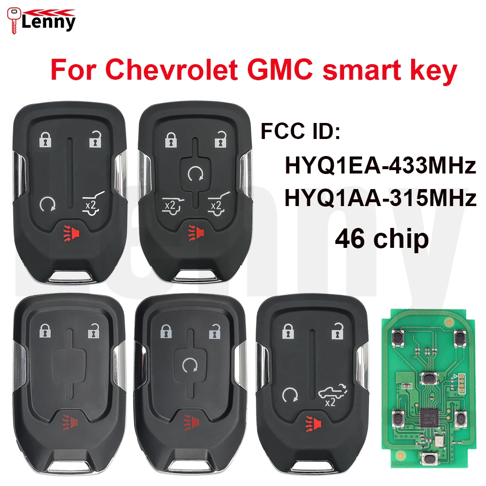 

Lenny FCC ID:HYQ1EA-433MHz HYQ1AA-315MHz 46chip car smart remote key For Chevrolet Suburban Tahoe GMC Acadia Terrain Series key