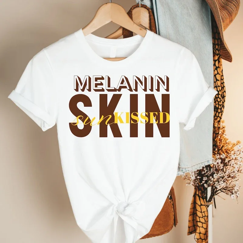 Melanin Skin Sun Kissed Slogan T Shirt Personality Unisex Style Tee Custom Tops For Female