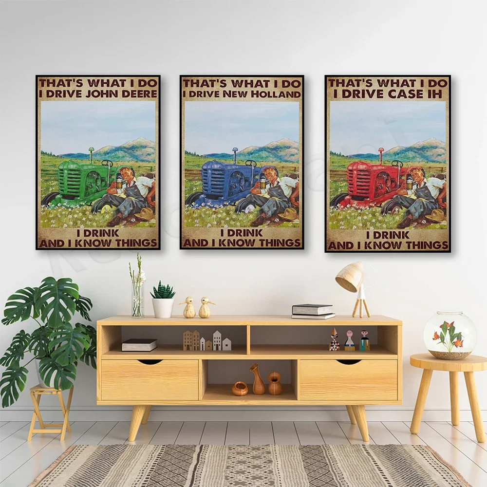 This is what I do I drive the box, drive New Holland I drink the things I know Canvas funny farmer poster, birthday present