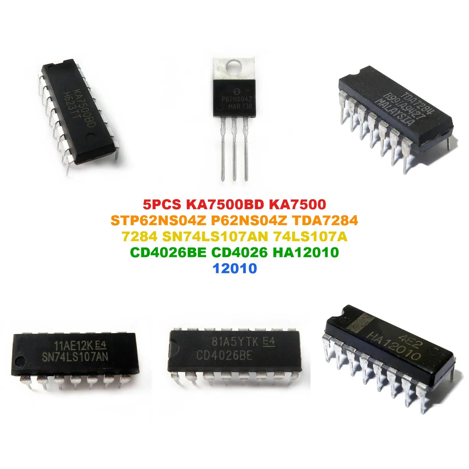 KA7500BD KA7500 STP62NS04Z P62NS04Z TDA7284 7284 SN74LS107AN 74LS107A CD4026BE CD4026 HA12010 12010