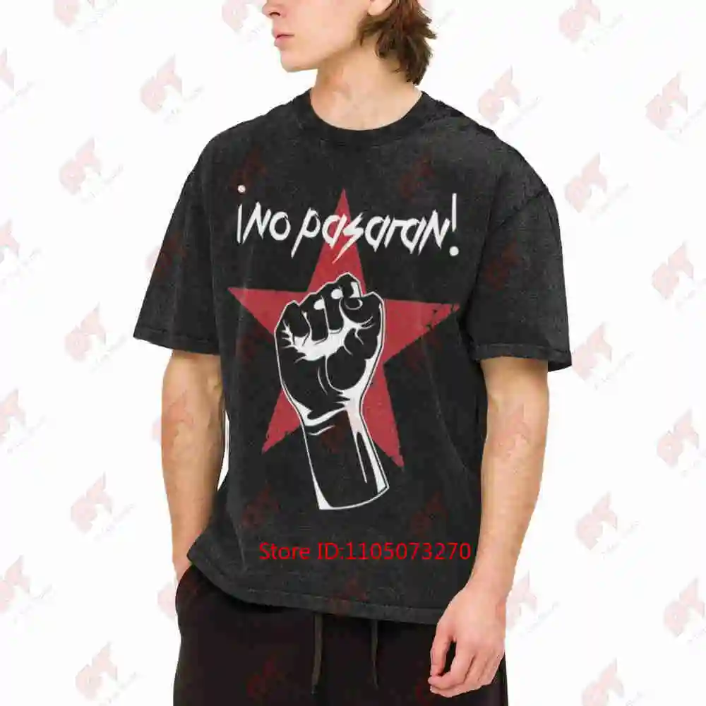 No Pasaran You Will Not Pass Vintage Washed Tee Pure Cotton T-Shirt