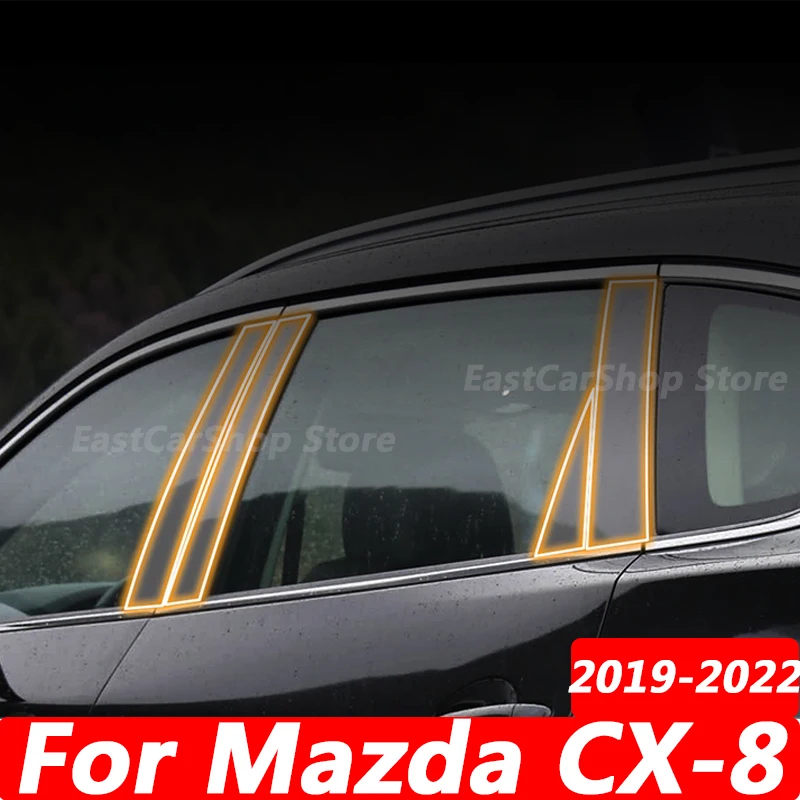 For Mazda CX-8 CX8 2019 2020 2021 2022 Car TPU Window Column Protection Film Middle Pillar Transparent Sticker Accessories