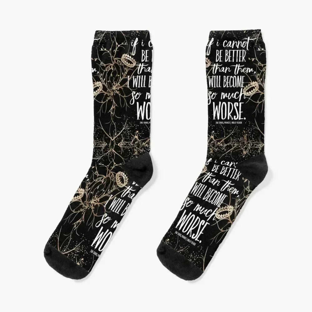 Cruel Prince If I Cannot Be Better Than Them Book Quote Socks japanese fashion Stockings compression Boy Socks Women's