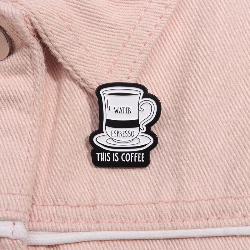 I Water Espresso This Is Coffee Enamel Pins Steamed Milk Pumpkin Sauce Brooch Lapel Badges Jewelry Gift For Office Staff Friends