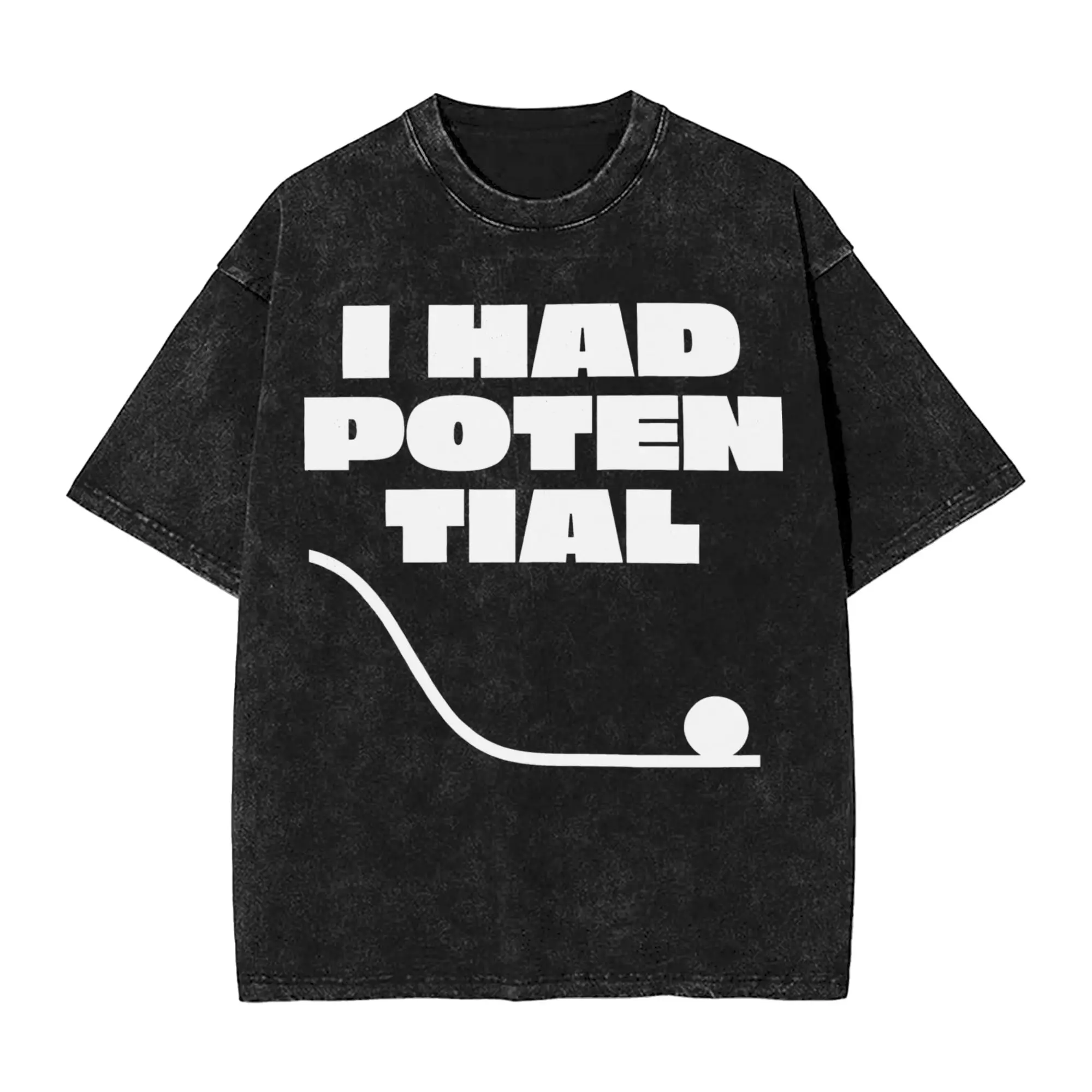 I Had Potential T Shirts for Men 100% Cotton Casual T-Shirt Crew Neck  Tees Short Sleeve Clothing Summer