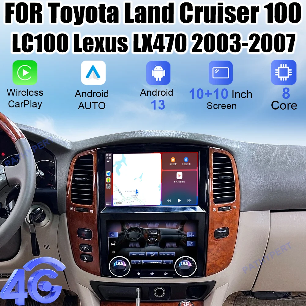 

10+10" For Toyota Land Cruiser 100 LC100 Lexus LX470 2003-2007 Car Radio Android 13 Multimedia Video Player Carplay Auto GPS DSP