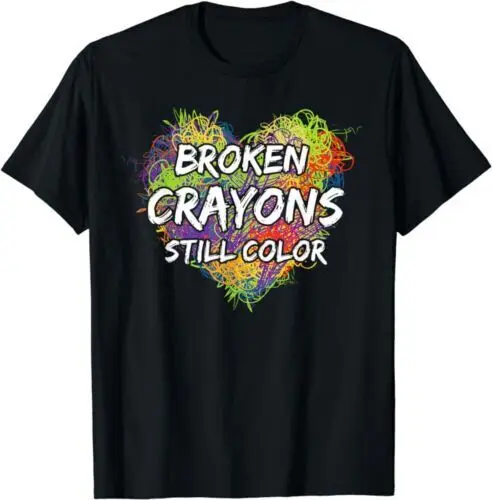 Broken Crayons Still Color Colorful Mental Health Awareness T-ShirtAnime Pattern Y2K Summer Brand