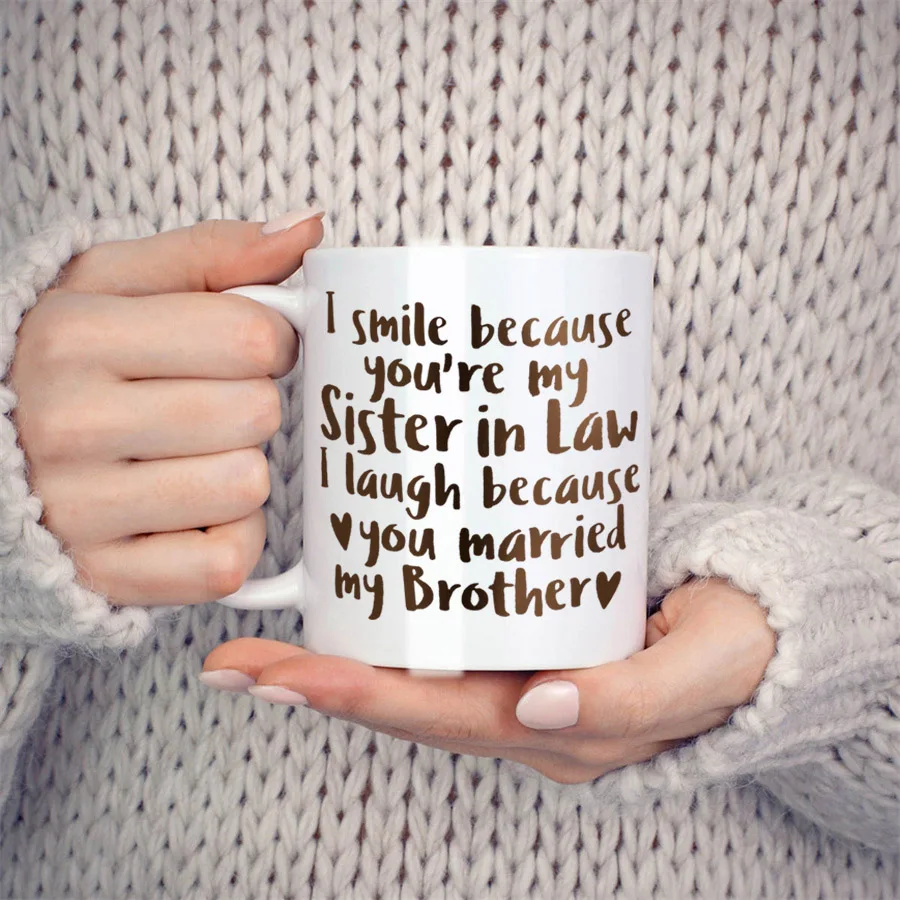 Sister In Law Gifts Mug,  New Sister Sis In Law Engagement Wedding Birthday Gift Novelty Coffee Ceramic Tea Cups White 11 oz