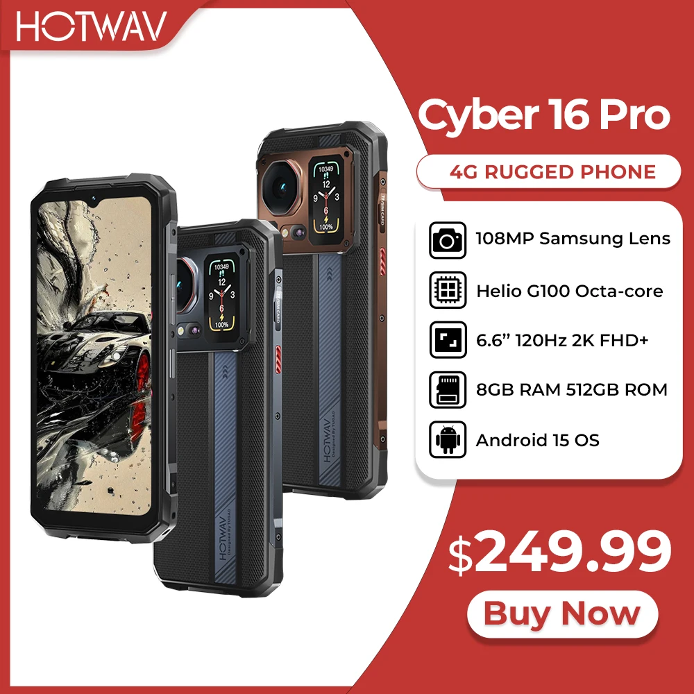 HOTWAV Cyber 16 Pro G100 Rugged Phone 6.6'' FHD+ 120Hz Display 108MP Cellphone Android 15 8GB 512GB 6280mAh 33W Mobile Phone