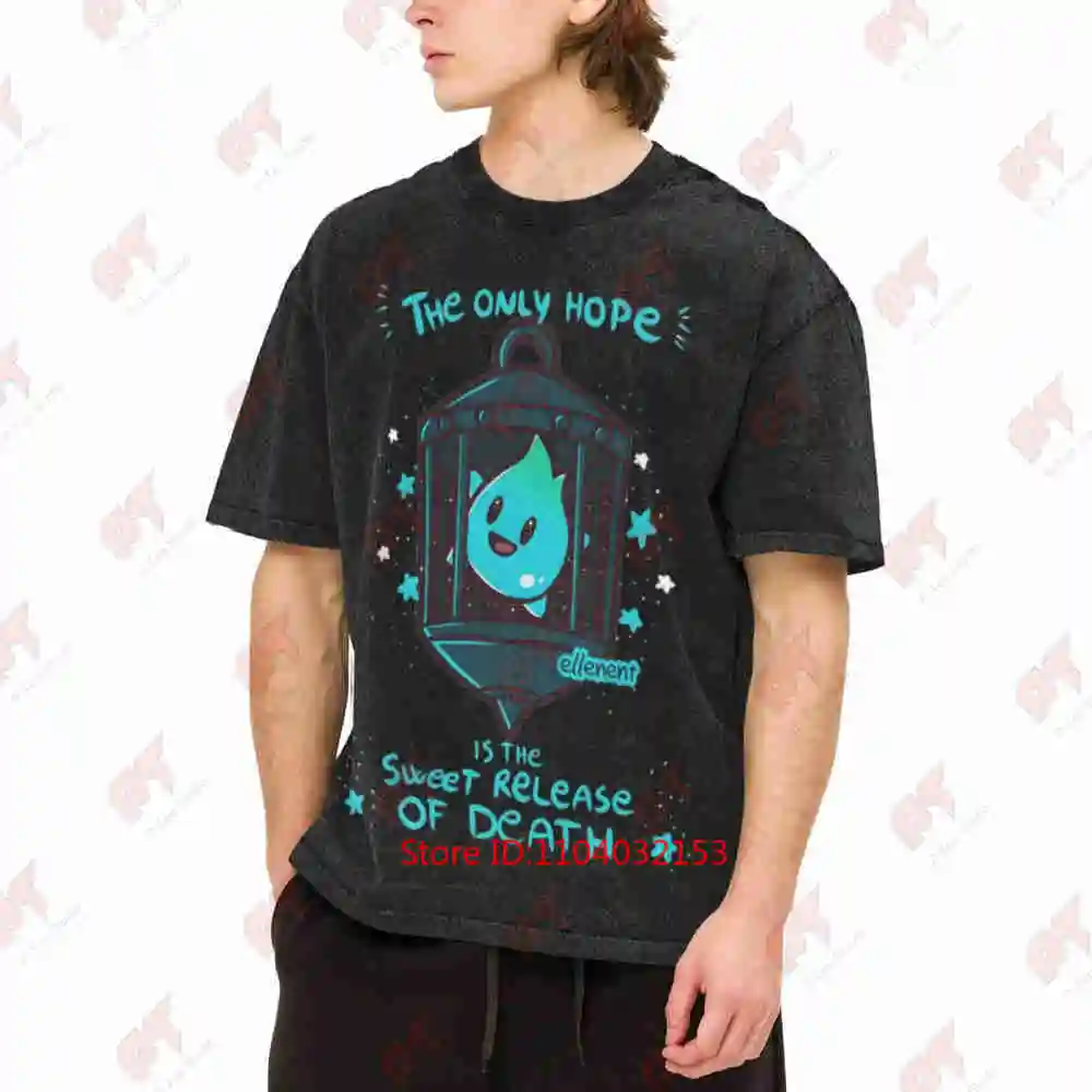The Only Hope Sometimes Is Pleasure Of Death Vintage Washed Tee Pure Cotton T-Shirt