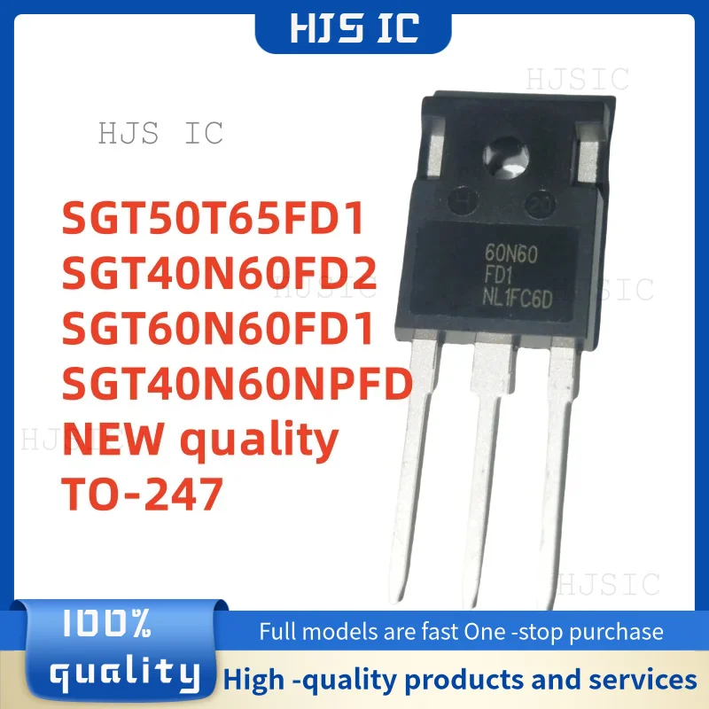10 Uds nuevo 40N60FD2 50T65FD1 40N60NPFD 60N60FD1 SGT50T65FD1PN SGT40N60NPFD SGT40N60FD2PN SGT60N60FD1PN SGT60N60FD1 electrónica