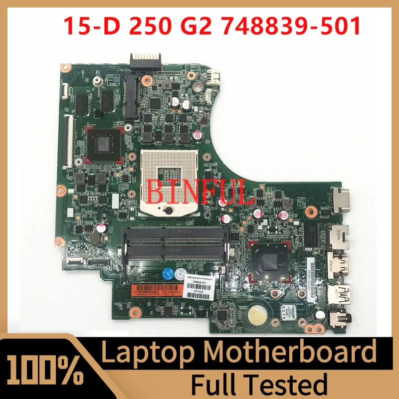 

748839-001 748839-501 748839-601 Mainboard For HP 250 G2 15-D Laptop Motherboard N15V-GM-S-A2 GT820M 100% Tested Working Well