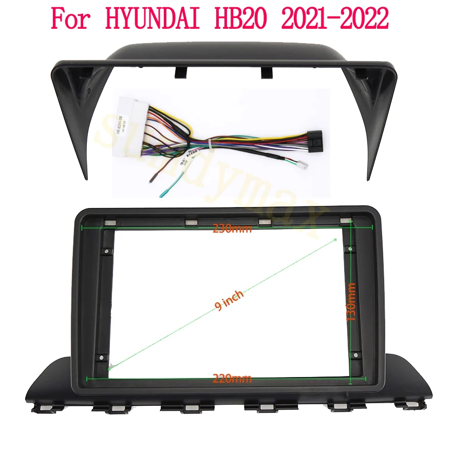 

9 inch 2 Din Car Radio Fascia Frame For HYUNDAI HB20 2021 2022 big screen car Radio Dash Fitting Panel Kit cable wire