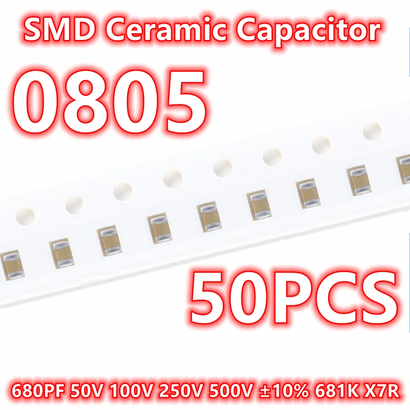 (50pcs) Original 0805 680PF 50V 100V 250V 500V ±10% 681K X7R SMD Ceramic Capacitor IC 2012