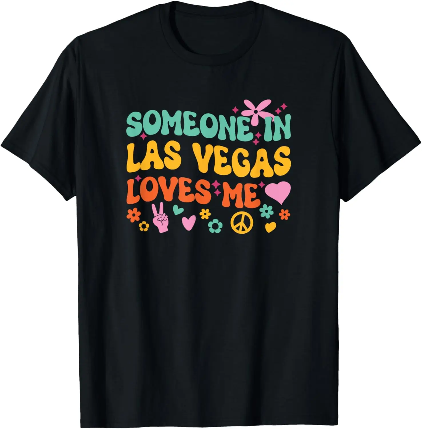 Someone In Las Vegas Loves Me T-Shirt