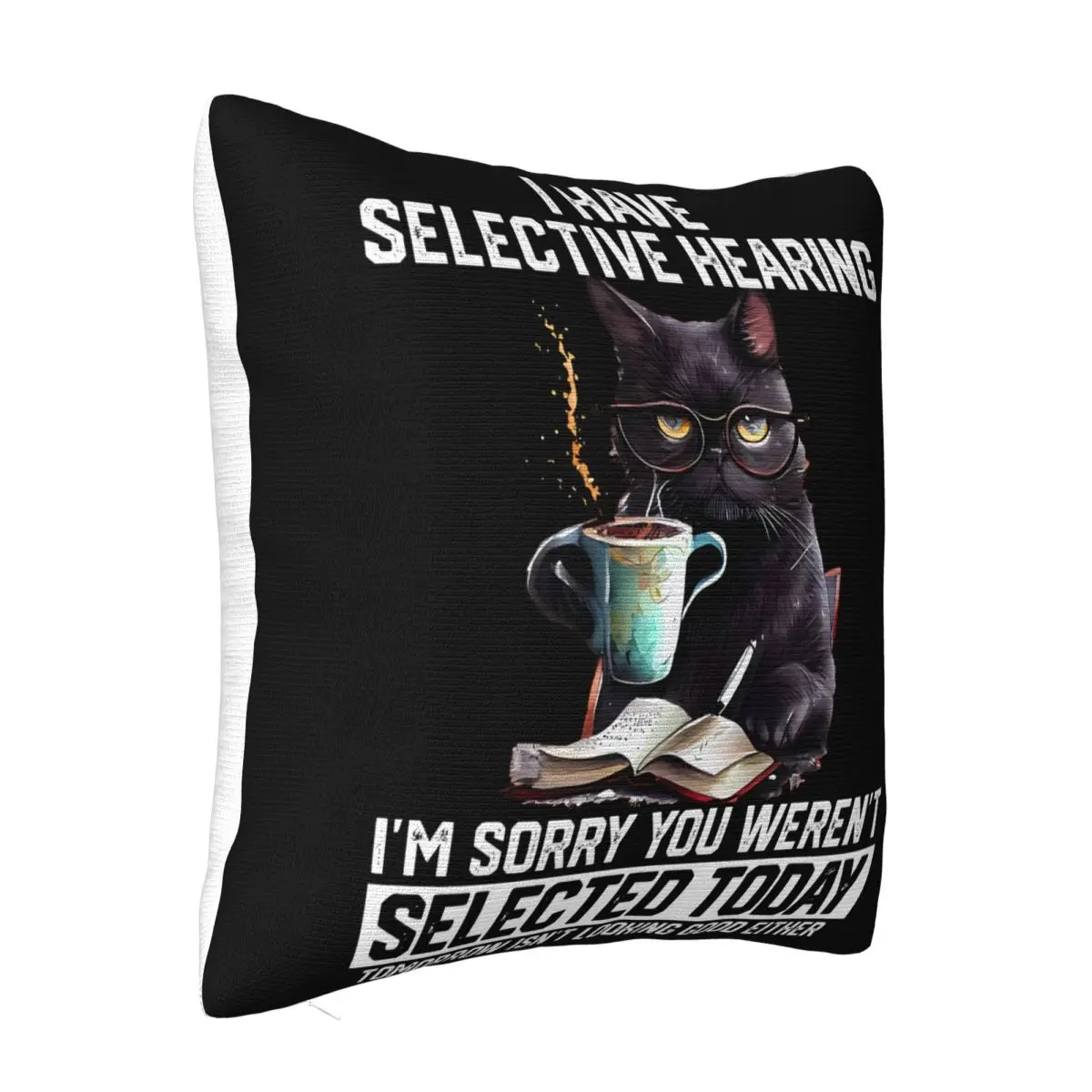 I Have Selective Hearing You Werent 2 Sofa Cover Body Pillow Anime Decorative Pillowcase Pillow Case Pillow Cover