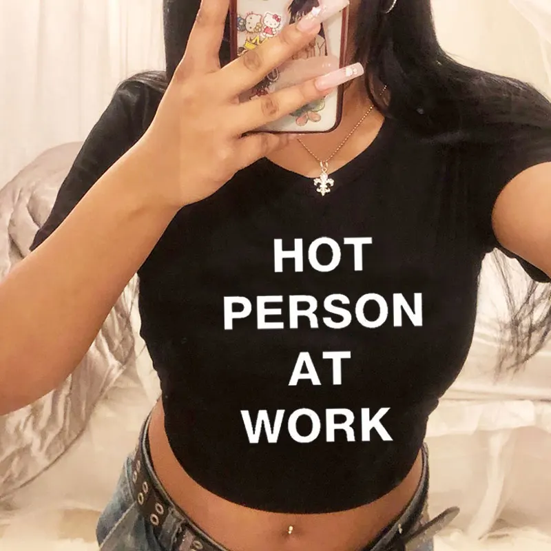 

Hot Person At Work Funny Cropped Top Women Harajuku Sexy Party Clothes Summer Fashion Short Sleeve Crop Tops Fashion T-Shirt