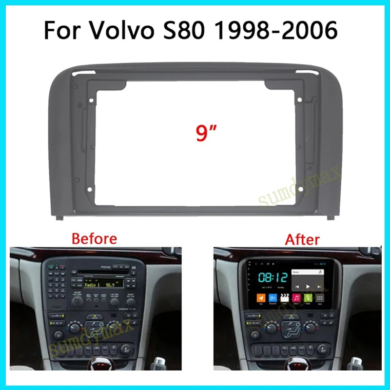 

9 inch Car Radio Fascia Panel for Volvo S80 1998-2006 Android Big Screen Audio Dash Fitting Panel Kit
