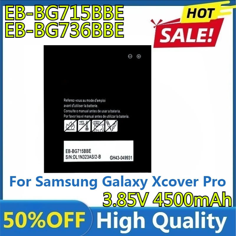 

New High Quality Replaceable 4500mAh EB-BG715BBE EB-BG736BBE Battery for Samsung Galaxy Xcover Pro Xcover6 Pro
