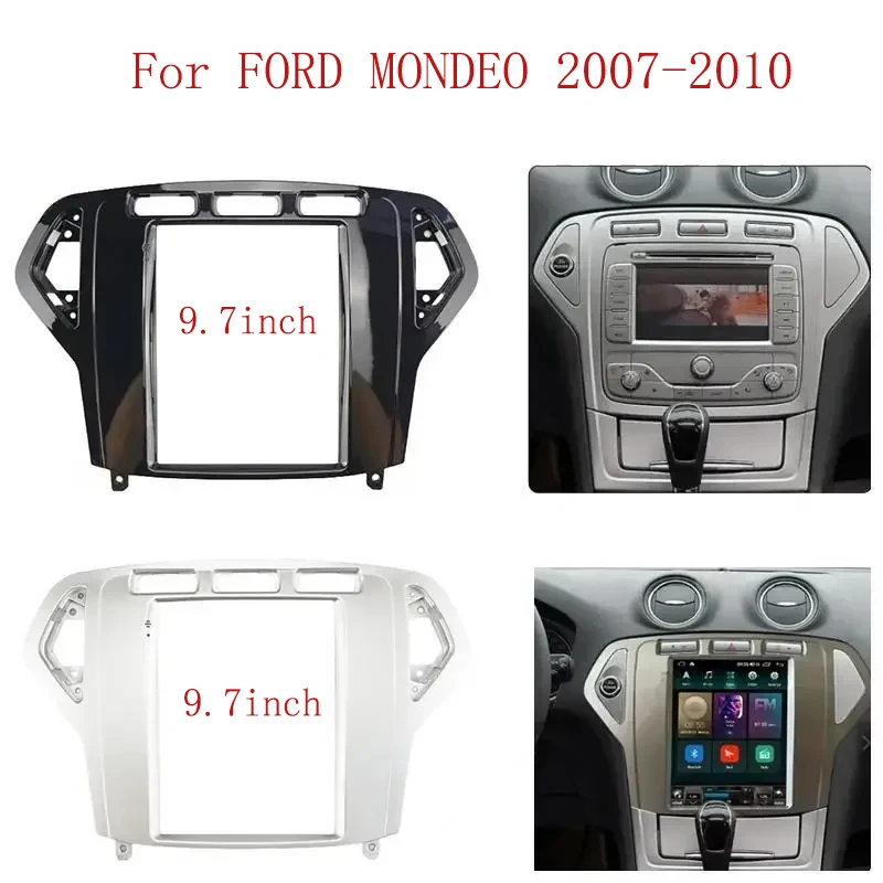

9.7 Inch 2 Din Car Radio Fascias For FORD MONDEO 2007-2010 Tesla Style Multimedia Frame Video Player Navigation DVD Panel Trim